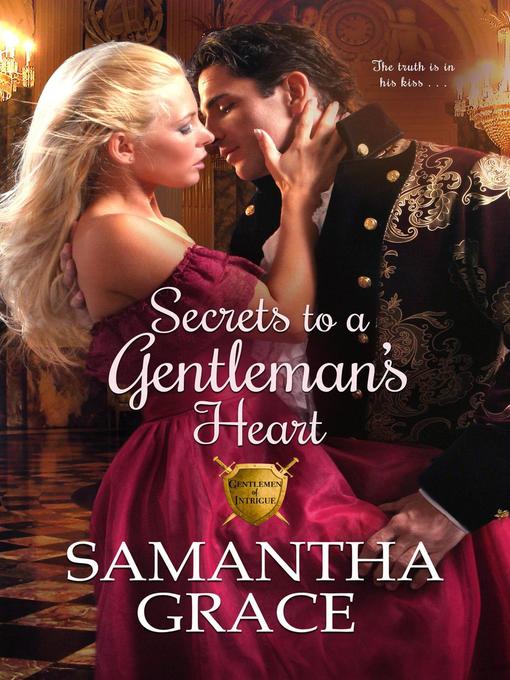 Title details for Secrets to a Gentleman's Heart by Samantha Grace - Available